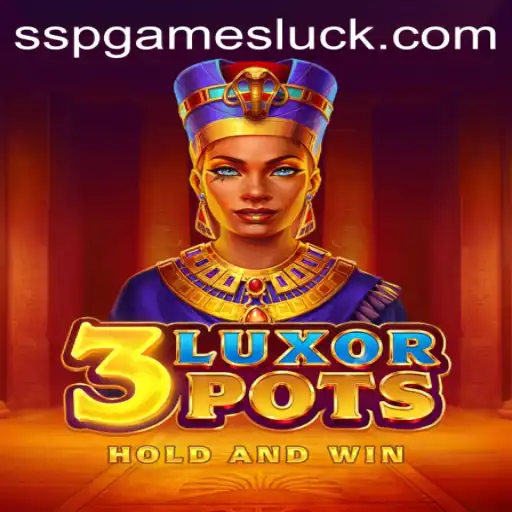 Exploring the Exciting World of 3LuxorPots by SSPGames